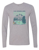 Less Working More Fishing Long Sleeve