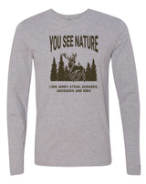 You See Nature Long Sleeve