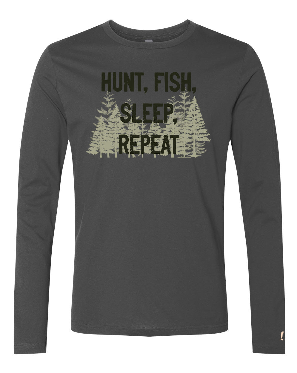 Hunt Fish Sleep Repeat Long Sleeve