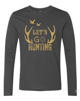 Let's Go Hunting Long Sleeve