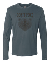 Don't Poke Bear Long Sleeve
