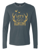 Let's Go Hunting Long Sleeve