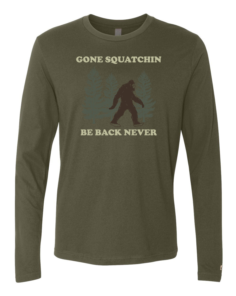 Gone Squatchin Long Sleeve
