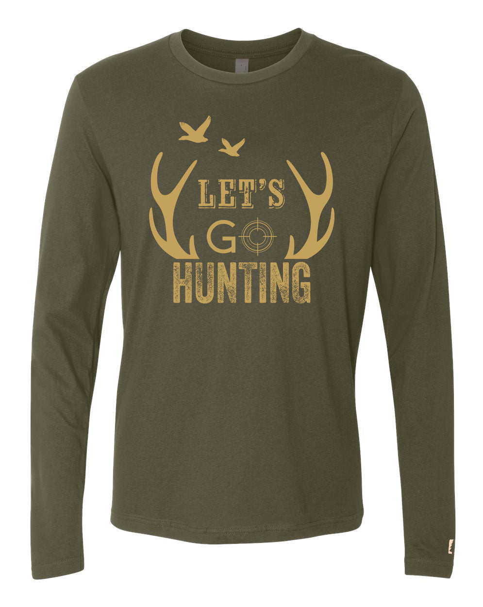 Let's Go Hunting Long Sleeve