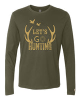 Let's Go Hunting Long Sleeve