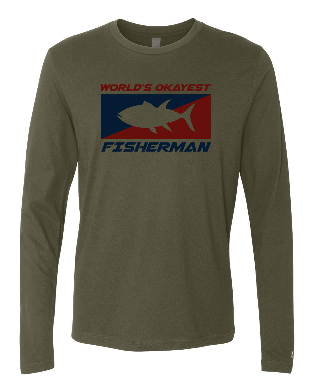 Worlds Okayest Fisherman Long Sleeve