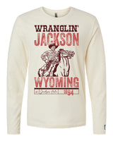 Jackson Wyoming Wranglin Long Sleeve