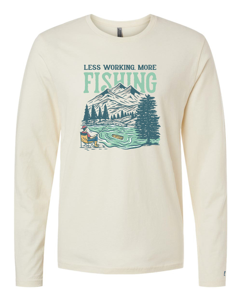 Less Working More Fishing Long Sleeve