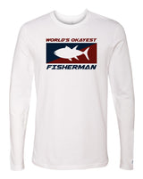 Worlds Okayest Fisherman Long Sleeve