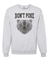 Don't Poke Bear Sweatshirt