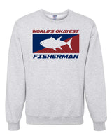 World's Okayest Fisherman Sweatshirt