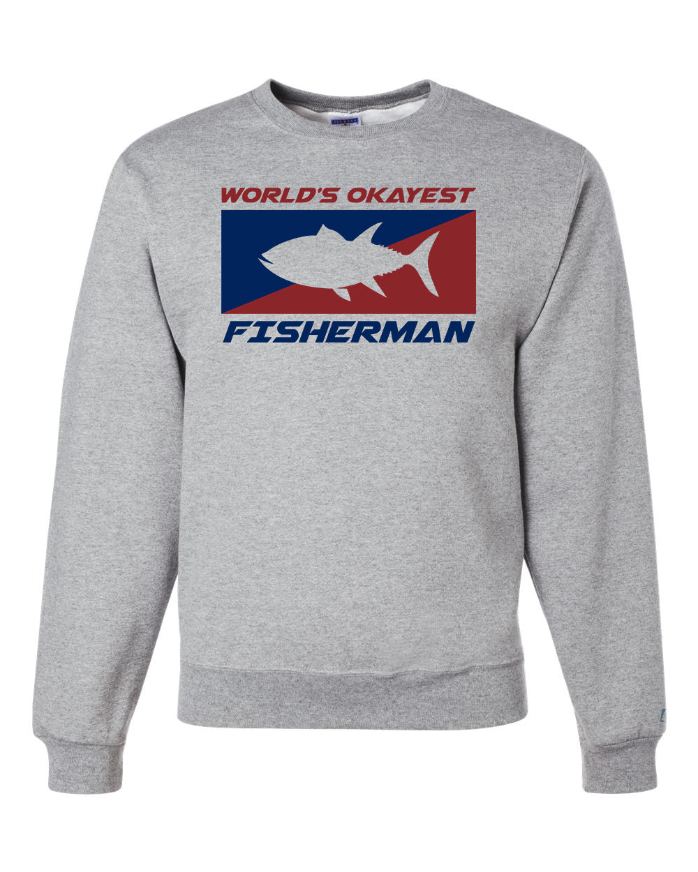 World's Okayest Fisherman Sweatshirt