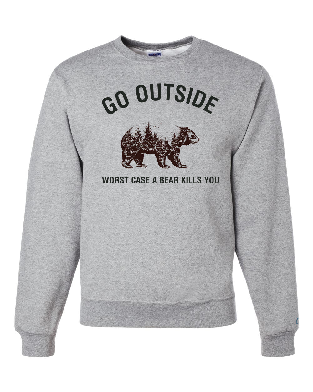 Worst Case A Bear Kills You Sweatshirt