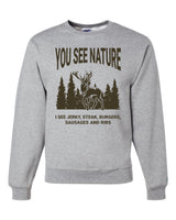 You See Nature Sweatshirt
