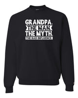 Grandpa Bad Influence Sweatshirt