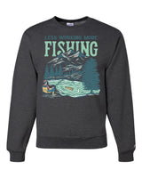 Less Working More Fishing Sweatshirt