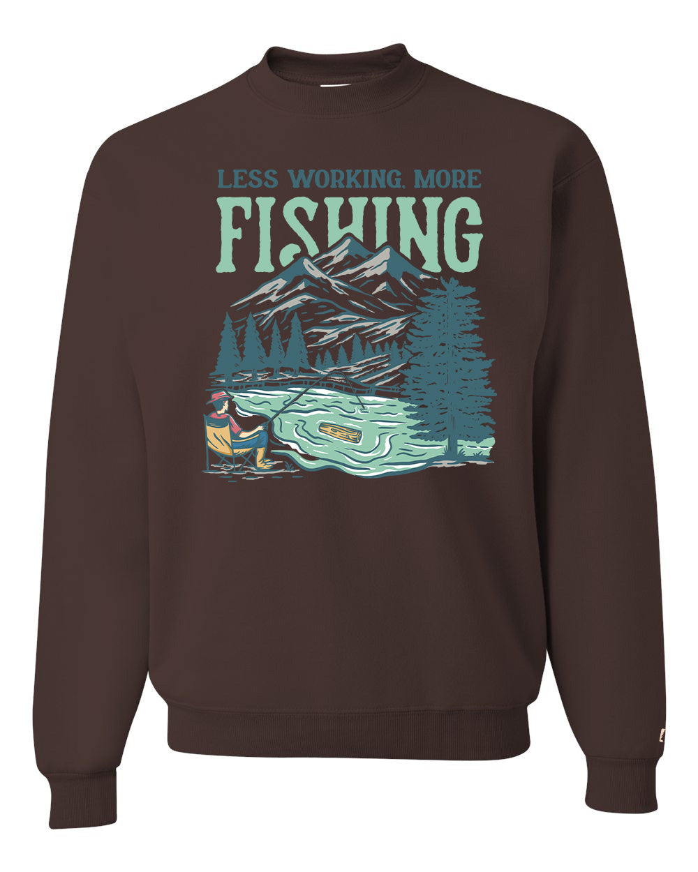 Less Working More Fishing Sweatshirt