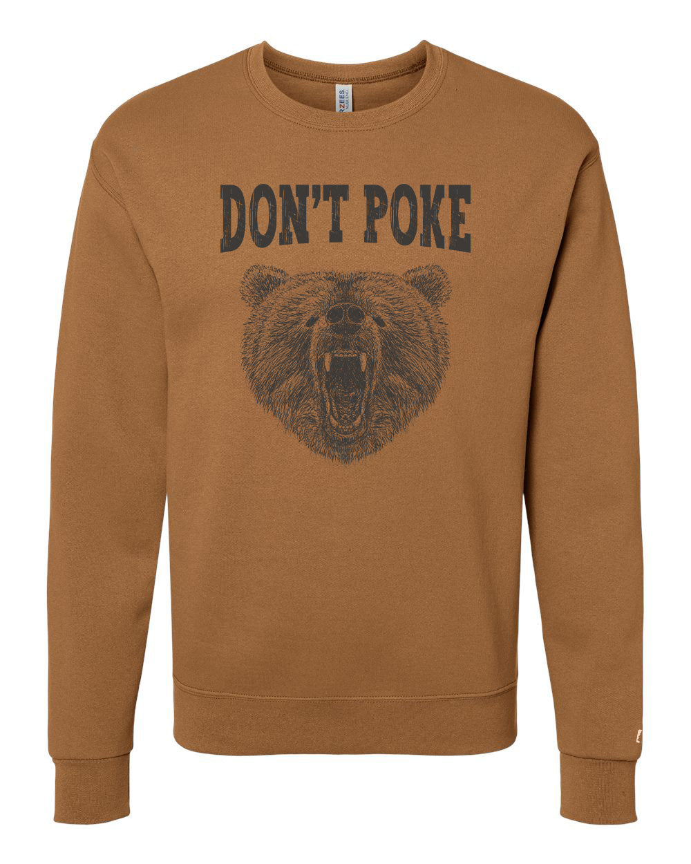 Don't Poke Bear Sweatshirt