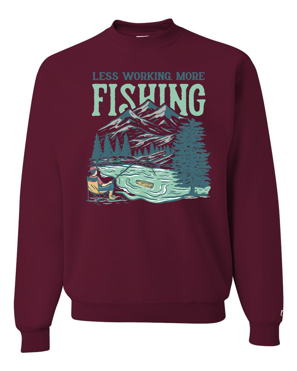 Less Working More Fishing Sweatshirt
