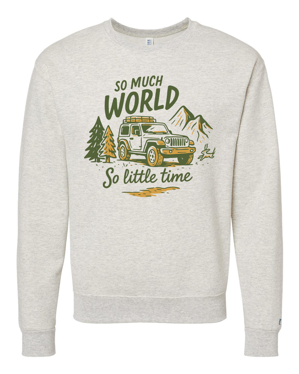 So Much World So Little Time Sweatshirt