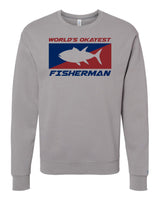 World's Okayest Fisherman Sweatshirt