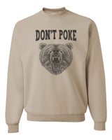 Don't Poke Bear Sweatshirt