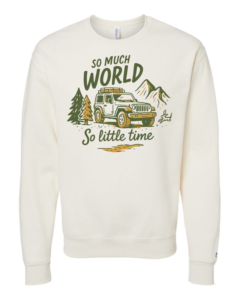 So Much World So Little Time Sweatshirt