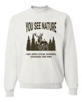 You See Nature Sweatshirt
