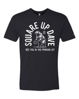 Square Up Dave White Tee