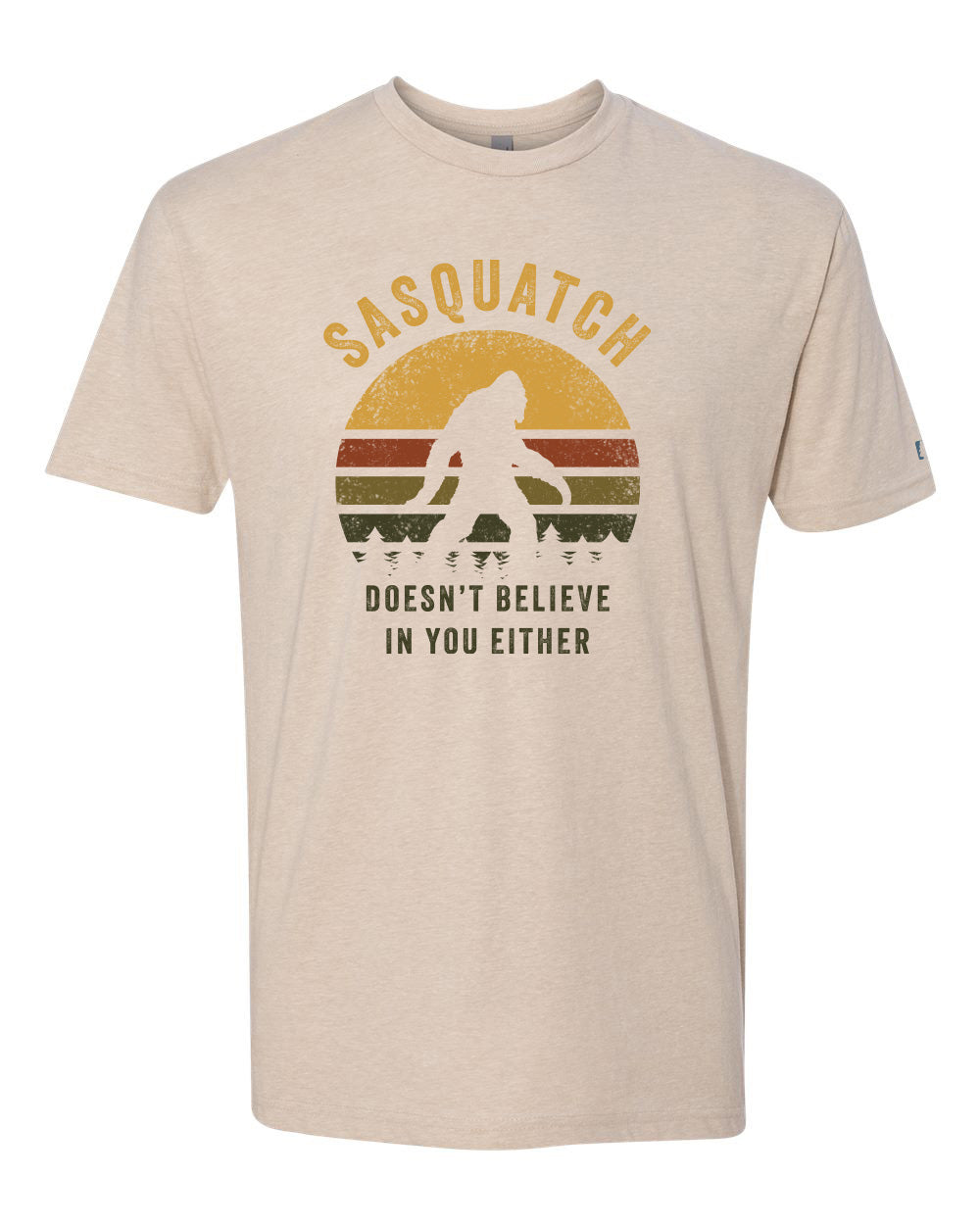 Sasquatch Doesn't Believe Tee