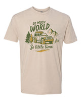 So Much World So Little Time Tee