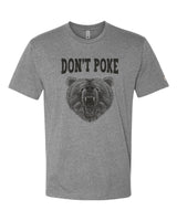 Don't Poke Bear Tee