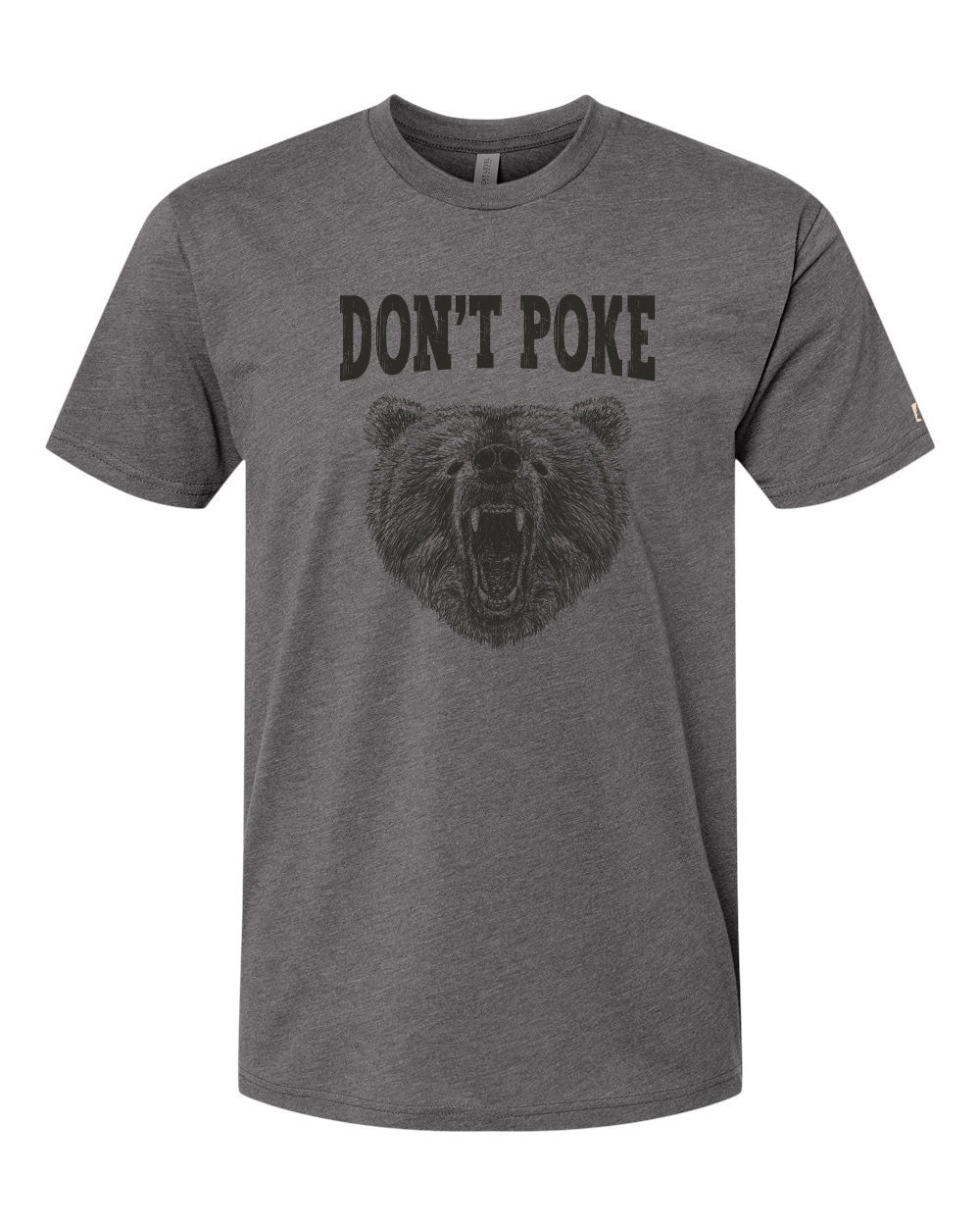 Don't Poke Bear Tee