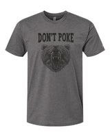 Don't Poke Bear Tee