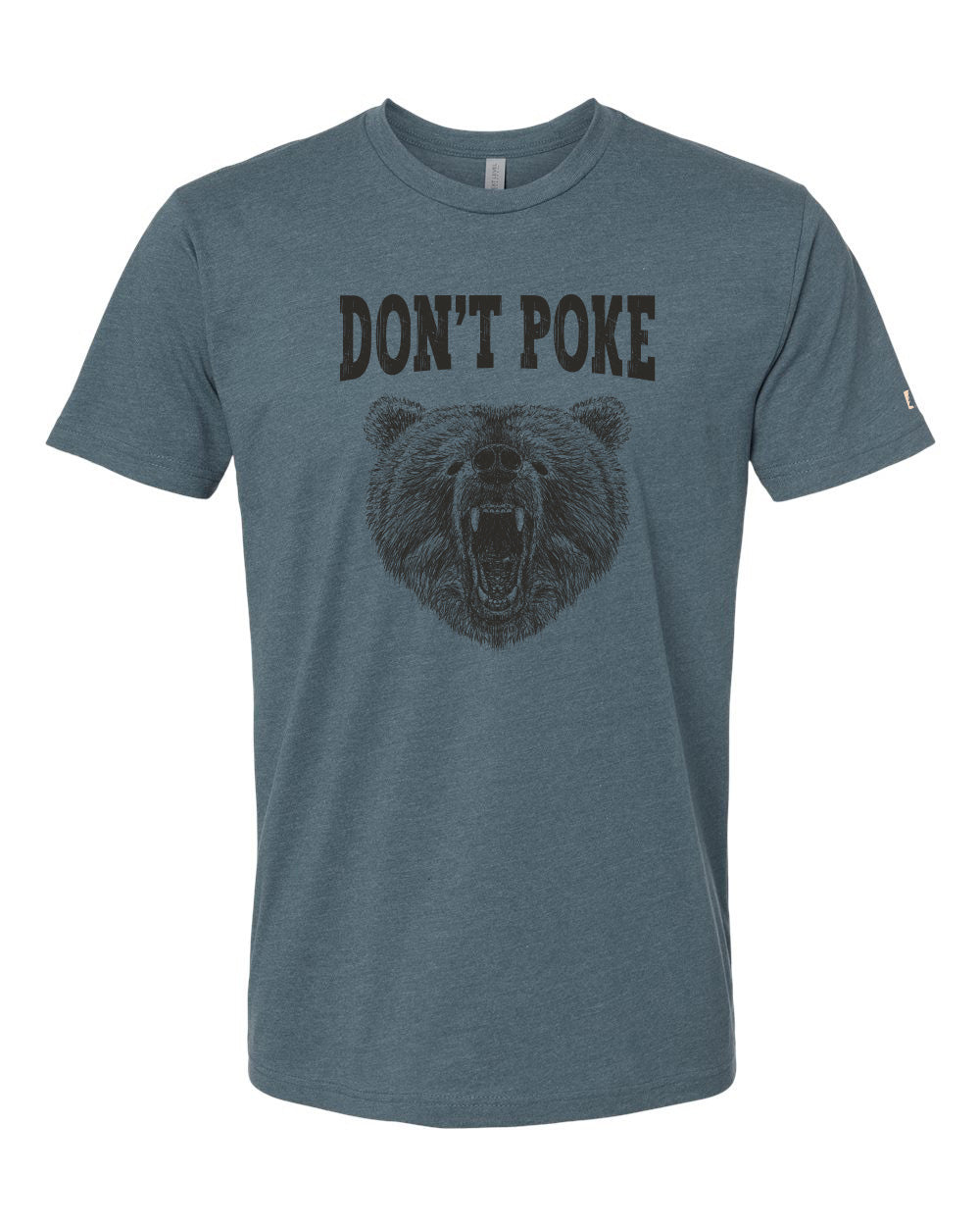 Don't Poke Bear Tee