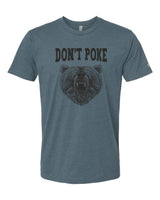 Don't Poke Bear Tee