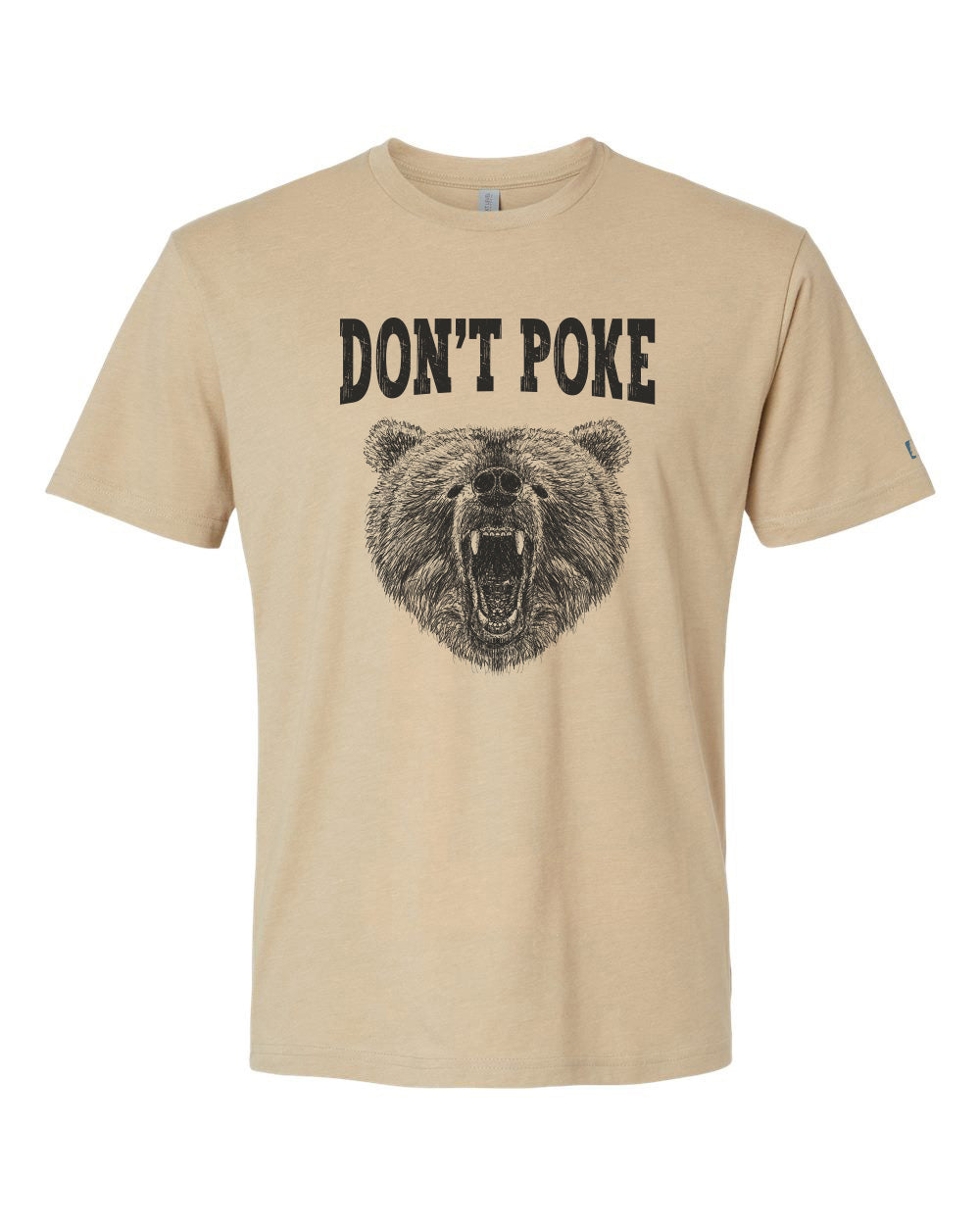 Don't Poke Bear Tee