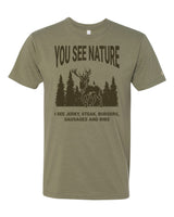You See Nature Tee