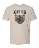 Don't Poke Bear Tee