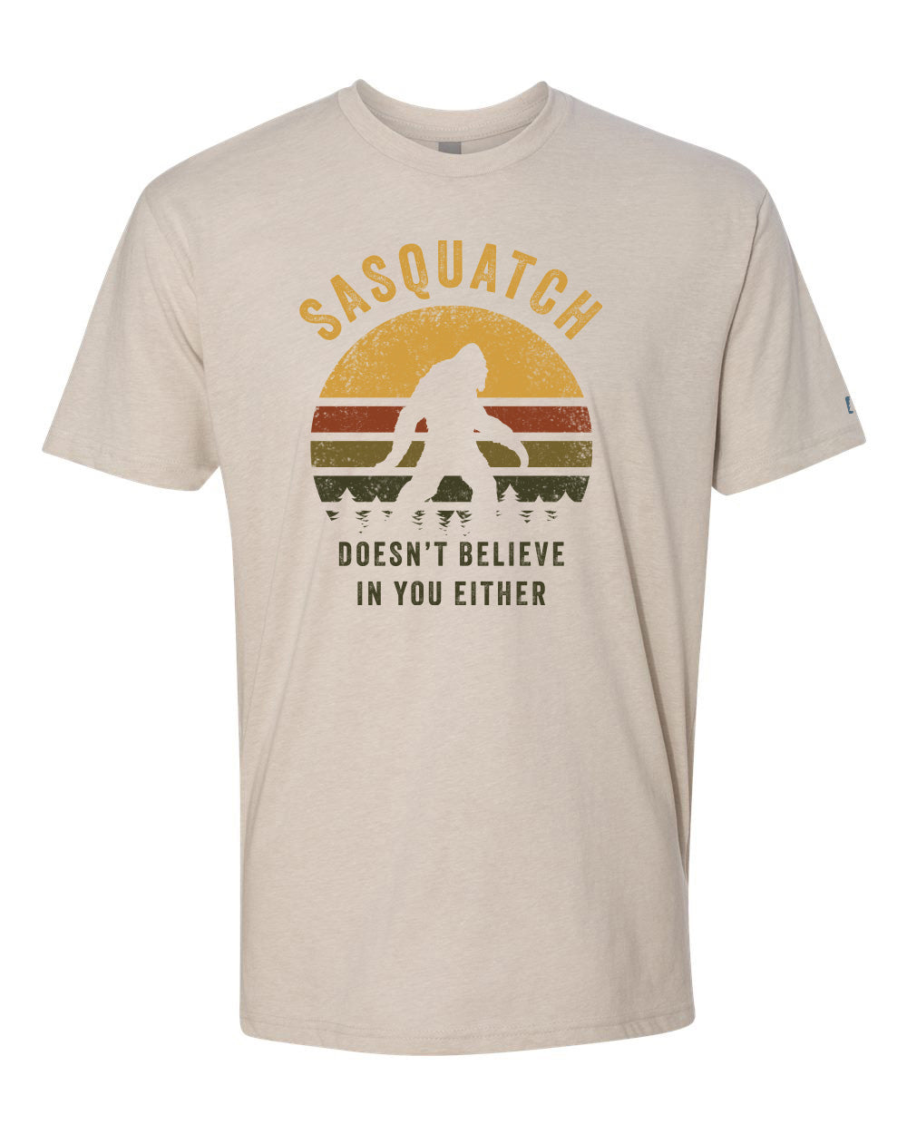 Sasquatch Doesn't Believe Tee