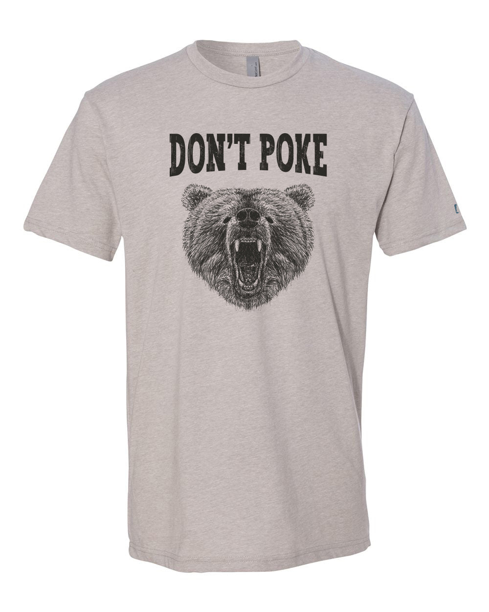 Don't Poke Bear Tee