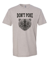 Don't Poke Bear Tee