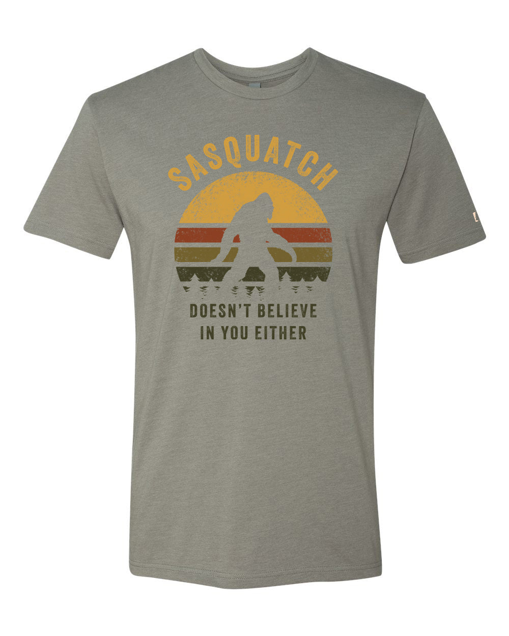Sasquatch Doesn't Believe Tee