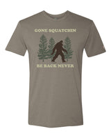 Gone Squatchin Tee