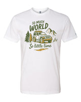 So Much World So Little Time Tee