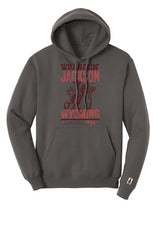 Jackson Wyoming Wranglin Est Hoodie
