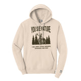You See Nature Hoodie