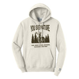 You See Nature Hoodie