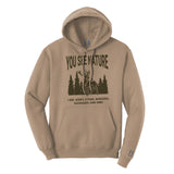 You See Nature Hoodie