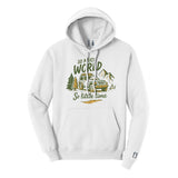 So Much World So Little Time Hoodie
